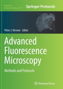 Image for Advanced Fluorescence Microscopy : Methods and Protocols