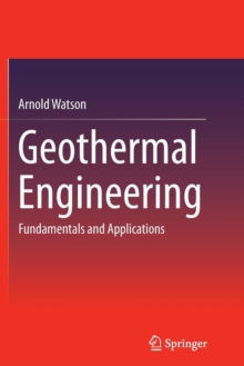 Image for Geothermal Engineering : Fundamentals and Applications