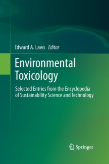 Image for Environmental Toxicology : Selected Entries from the Encyclopedia of Sustainability Science and Technology