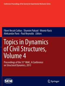 Image for Topics in Dynamics of Civil Structures, Volume 4
