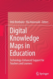 Image for Digital knowledge maps in education  : technology-enhanced support for teachers and learners