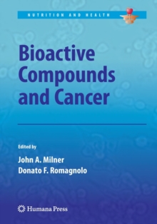 Image for Bioactive Compounds and Cancer