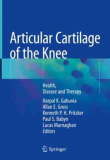 Image for Articular cartilage of the knee: health, disease and therapy