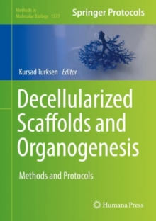 Image for Decellularized Scaffolds and Organogenesis