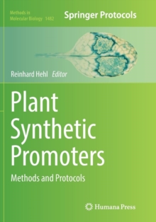 Image for Plant Synthetic Promoters : Methods and Protocols