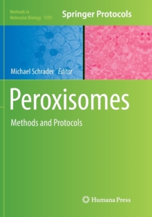 Image for Peroxisomes : Methods and Protocols