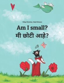 Image for Am I small? ?? ???? ???? : Children's Picture Book English-Marathi (Bilingual Edition)