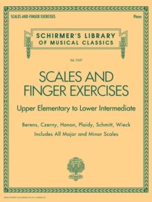 Image for Scales and Finger Exercises : Schirmer'S Library of Musical Classica Volume 2107