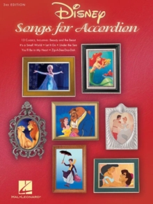 Disney Songs for Accordion: 3rd Edition – 13 Classics