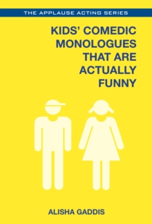 Image for Kids' comedic monologues that are actually funny