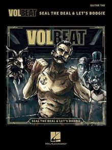 Volbeat – Seal the Deal & Let’s Boogie: Tab Transcriptions with Lyrics