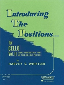 INTRODUCING THE POSITIONS FOR CELLO VOL