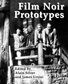 Image for Film noir prototypes  : origins of the movement