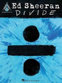 Ed Sheeran – Divide: Guitar Accurate Tab Edition