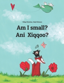 Am I small? Ani Xiqqoo?: Children’s Picture Book English-Oromo (Bilingual Edition)