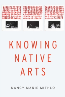 Knowing Native Arts