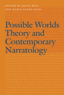 Image for Possible Worlds Theory and Contemporary Narratology