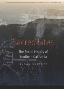 Image for Sacred Sites : The Secret History of Southern California