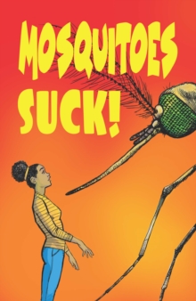 Image for Mosquitoes suck!