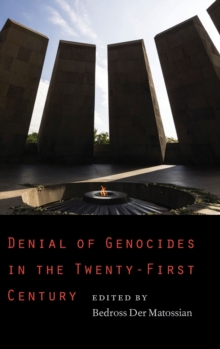 Denial of Genocides in the Twenty-First Century