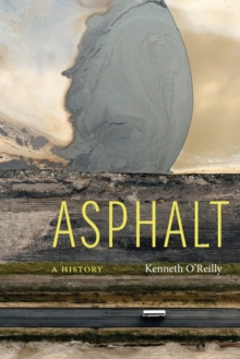 Image for Asphalt: a history