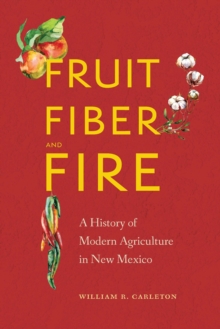Image for Fruit, Fiber, and Fire