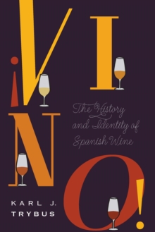 Image for ãVino!: The History and Identity of Spanish Wine