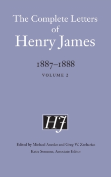 Image for The complete letters of Henry James, 1887-1888.