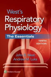 Image for West's respiratory physiology  : the essentials