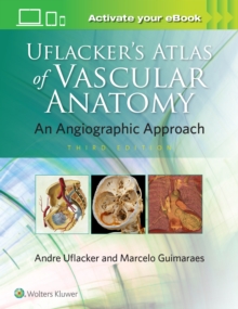 Image for Uflacker's atlas of vascular anatomy  : an angiographic approach