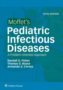 Image for Moffet's Pediatric Infectious Diseases: A Problem-Oriented Approach