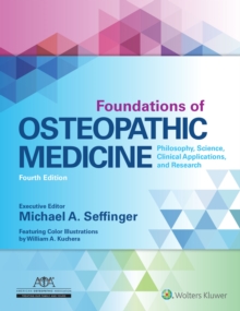 Image for Foundations of osteopathic medicine  : philosophy, science, clinical applications, and research