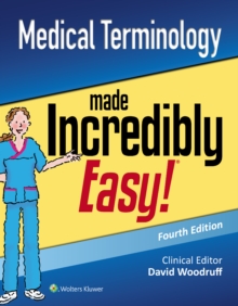 Image for Medical Terminology Made Incredibly Easy