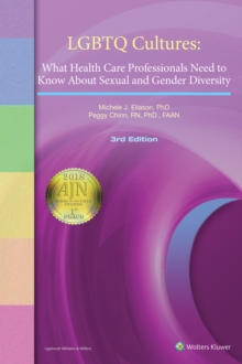 LGBTQ Cultures: What Health Care Professionals Need to Know About Sexual and Gender Diversity