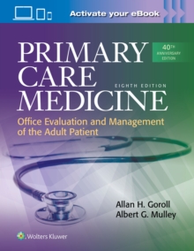 Primary care medicine - Goroll, Dr. Allan