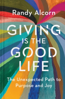 Image for Giving Is the Good Life
