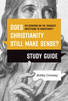 Image for Does Christianity Still Make Sense? Study Guide