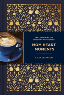 Image for Mom Heart Moments