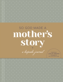 Image for So God Made a Mother's Story