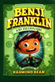 Image for Benji Franklin: Kid Zillionaire