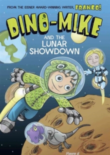 Image for Dino-Mike and the Lunar Showdown