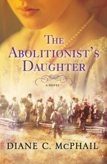 The Abolitionist’s Daughter