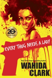 Every Thug Needs A Lady