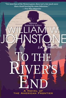 Image for To the River's End: A Novel of the American Frontier