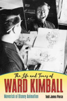 Life and Times of Ward Kimball