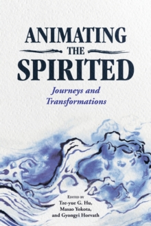 Animating the Spirited: Journeys and Transformations