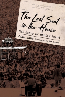 Image for The last seat in the house  : the story of Hanley Sound