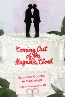 Image for Coming Out of the Magnolia Closet : Same-Sex Couples in Mississippi