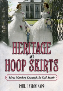 Heritage and Hoop Skirts