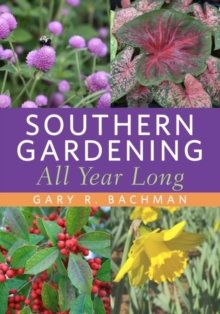 Image for Southern Gardening All Year Long